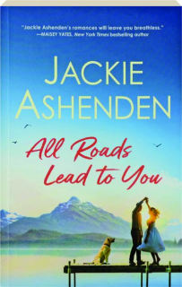 ALL ROADS LEAD TO YOU