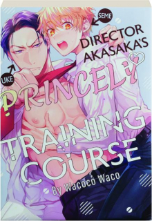 DIRECTOR AKASAKA'S PRINCELY TRAINING COURSE