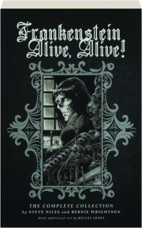 FRANKENSTEIN ALIVE, ALIVE! The Complete Collection
