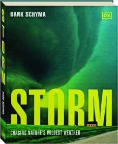 STORM: Chasing Nature's Wildest Weather