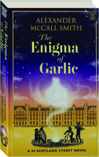 THE ENIGMA OF GARLIC