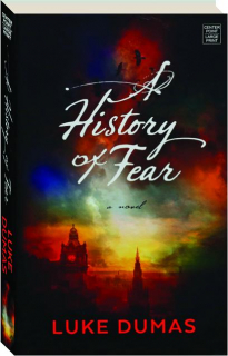 A HISTORY OF FEAR
