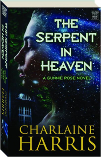 THE SERPENT IN HEAVEN