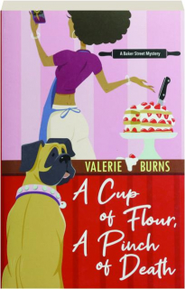 A CUP OF FLOUR, A PINCH OF DEATH