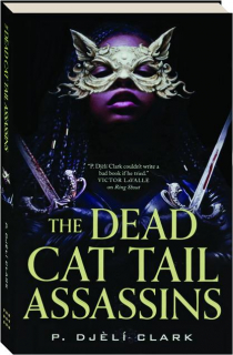 THE DEAD CAT TAIL ASSASSINS