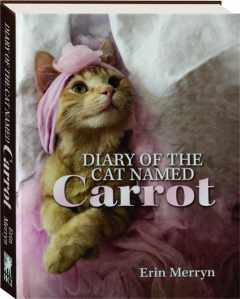 DIARY OF THE CAT NAMED CARROT