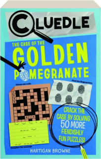 THE CASE OF THE GOLDEN POMEGRANATE: Cluedle