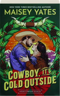 COWBOY, IT'S COLD OUTSIDE