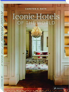 ICONIC HOTELS OF THE WORLD