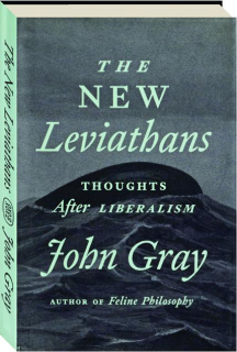 THE NEW LEVIATHANS: Thoughts After Liberalism