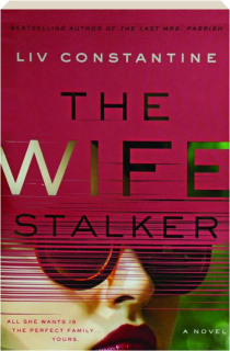 THE WIFE STALKER