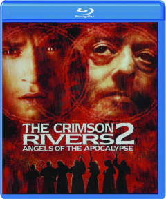 THE CRIMSON RIVERS 2: Angels of the Apocalypse