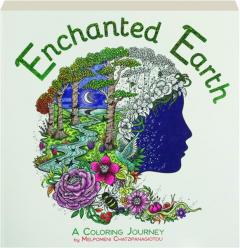 ENCHANTED EARTH: A Coloring Journey