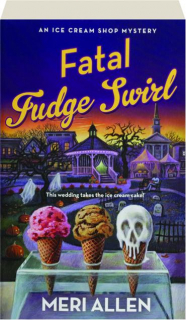 FATAL FUDGE SWIRL