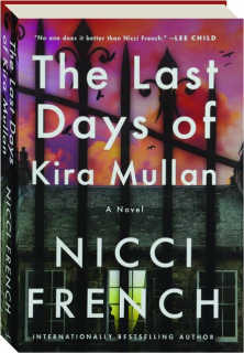 THE LAST DAYS OF KIRA MULLAN