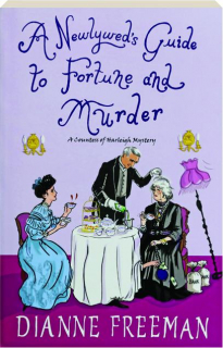 A NEWLYWED'S GUIDE TO FORTUNE AND MURDER
