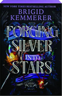 FORGING SILVER INTO STARS