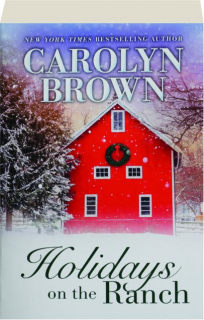 HOLIDAYS ON THE RANCH