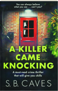 A KILLER CAME KNOCKING
