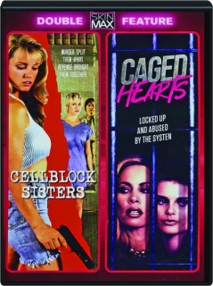 CELLBLOCK SISTERS / CAGED HEARTS