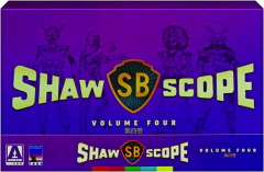 SHAWSCOPE, VOLUME FOUR