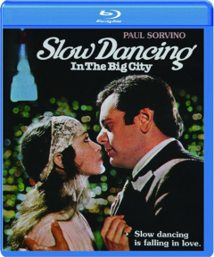 SLOW DANCING IN THE BIG CITY