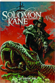 SOLOMON KANE, VOLUME 1: The Serpent Ring