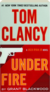 TOM CLANCY UNDER FIRE