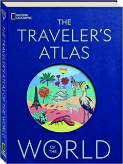 THE TRAVELER'S ATLAS OF THE WORLD