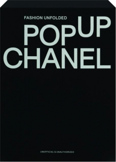 POP UP CHANEL: Fashion Unfolded