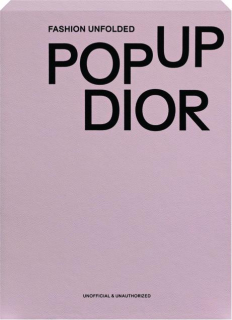 POP UP DIOR: Fashion Unfolded