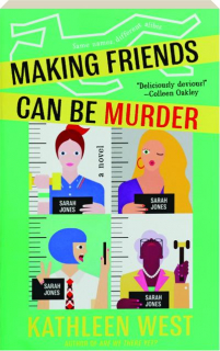 MAKING FRIENDS CAN BE MURDER