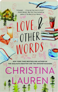 LOVE AND OTHER WORDS