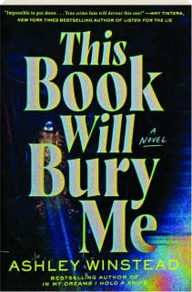 THIS BOOK WILL BURY ME