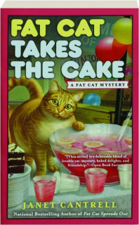 FAT CAT TAKES THE CAKE