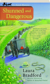 SHUNNED AND DANGEROUS