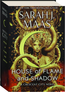 HOUSE OF FLAME AND SHADOW