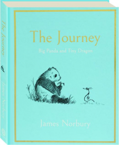 THE JOURNEY: Big Panda and Tiny Dragon