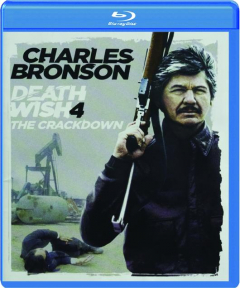 DEATH WISH 4: The Crackdown
