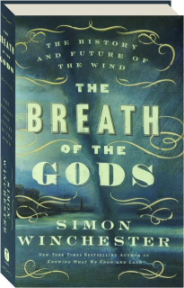 THE BREATH OF THE GODS: The History and Future of the Wind