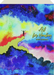 ART FOR HEALING SKETCHBOOK