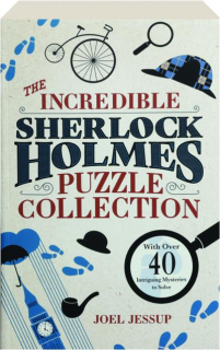 THE INCREDIBLE SHERLOCK HOLMES PUZZLE COLLECTION