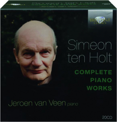 SIMEON TEN HOLT: Complete Piano Works