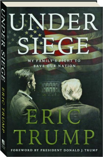 UNDER SIEGE: My Family's Fight to Save Our Nation