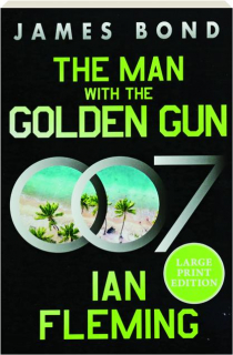 THE MAN WITH THE GOLDEN GUN