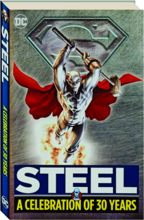 STEEL: A Celebration of 30 Years