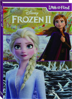DISNEY <I>FROZEN II</I>: LOOK AND FIND