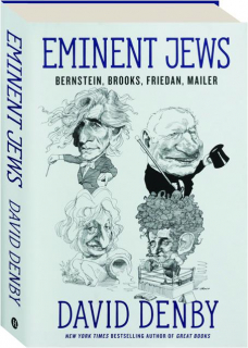 EMINENT JEWS: Bernstein, Brooks, Friedan, Mailer