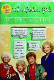 <I>THE GOLDEN GIRLS</I> QUOTE CARDS