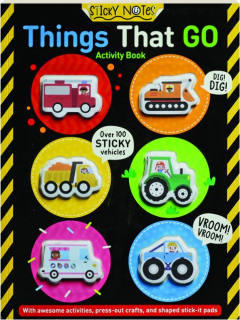 THINGS THAT GO ACTIVITY BOOK: Sticky Notes